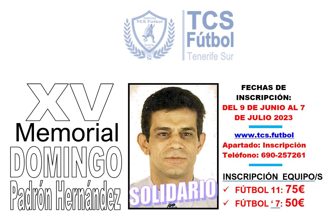 XV MEMORIAL DOMINGO PADRON HERNANDEZ ( F 11 / F 7 ) '2023